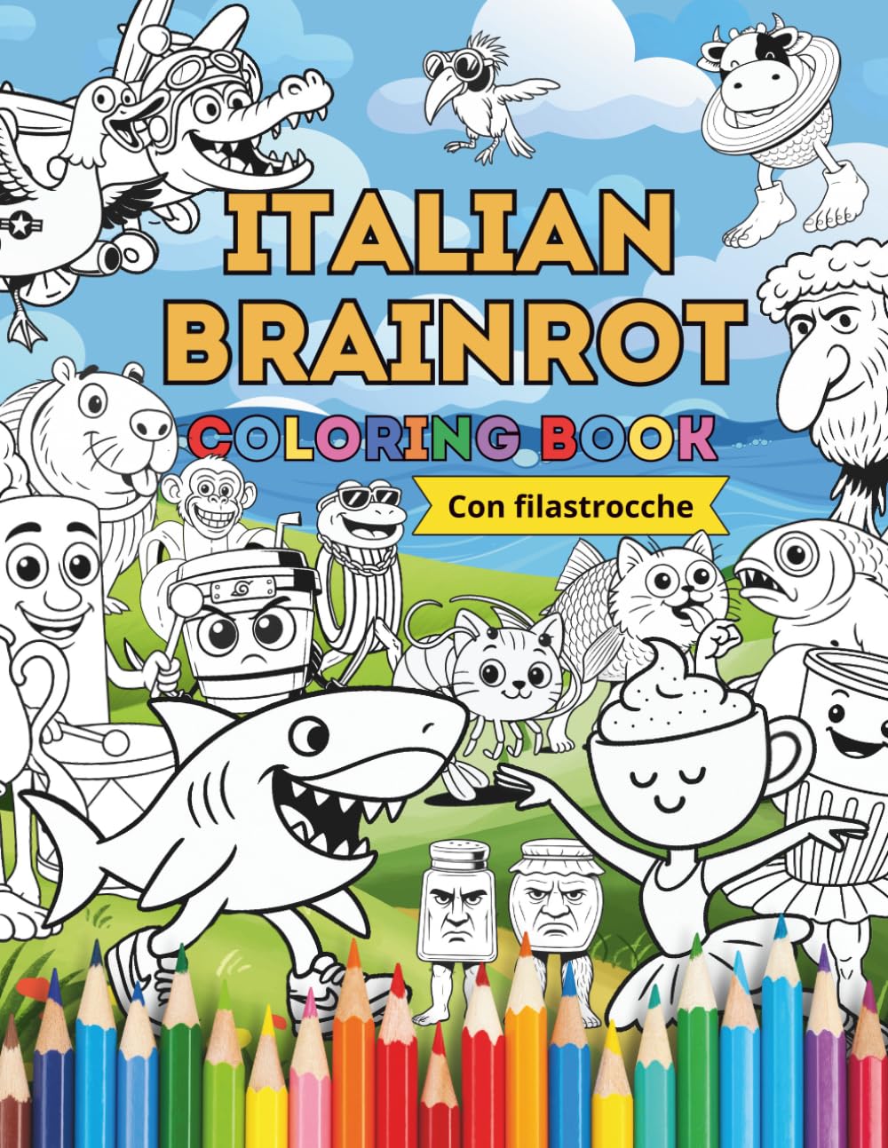 Italian Brainrot Coloring Book: Con Filastrocche
