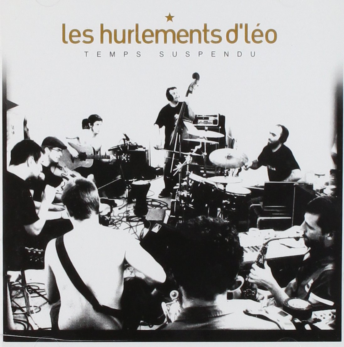 HURLEMENTS D LEO - TEMPS SUSPENDU [Audio CD] HURLEMENTS D LEO