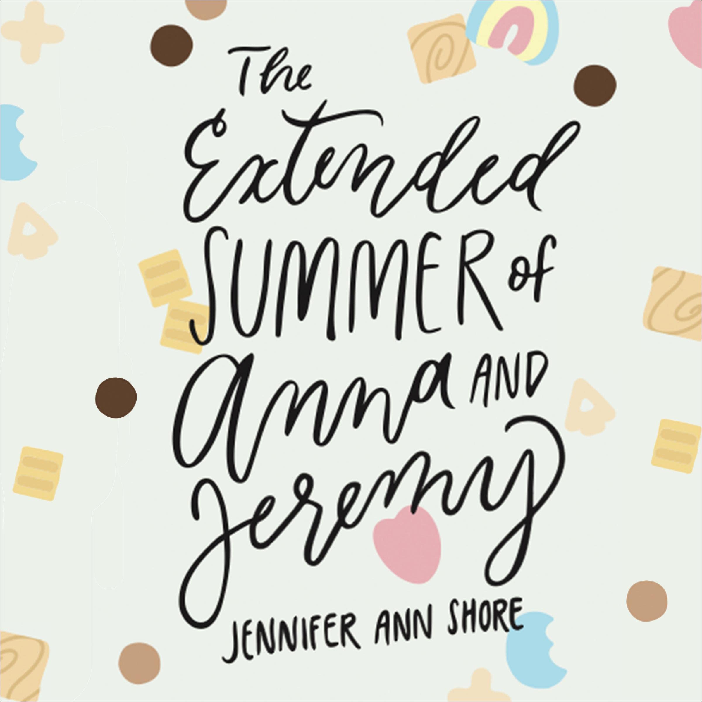 The Extended Summer of Anna and Jeremy