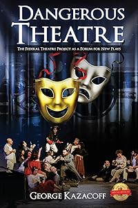 Dangerous Theatre