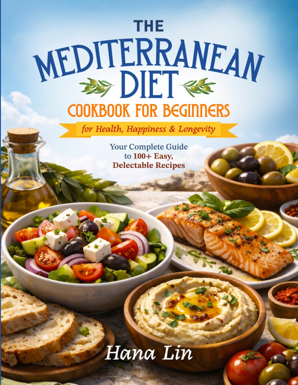 The Mediterranean Diet: Cookbook for Beginners