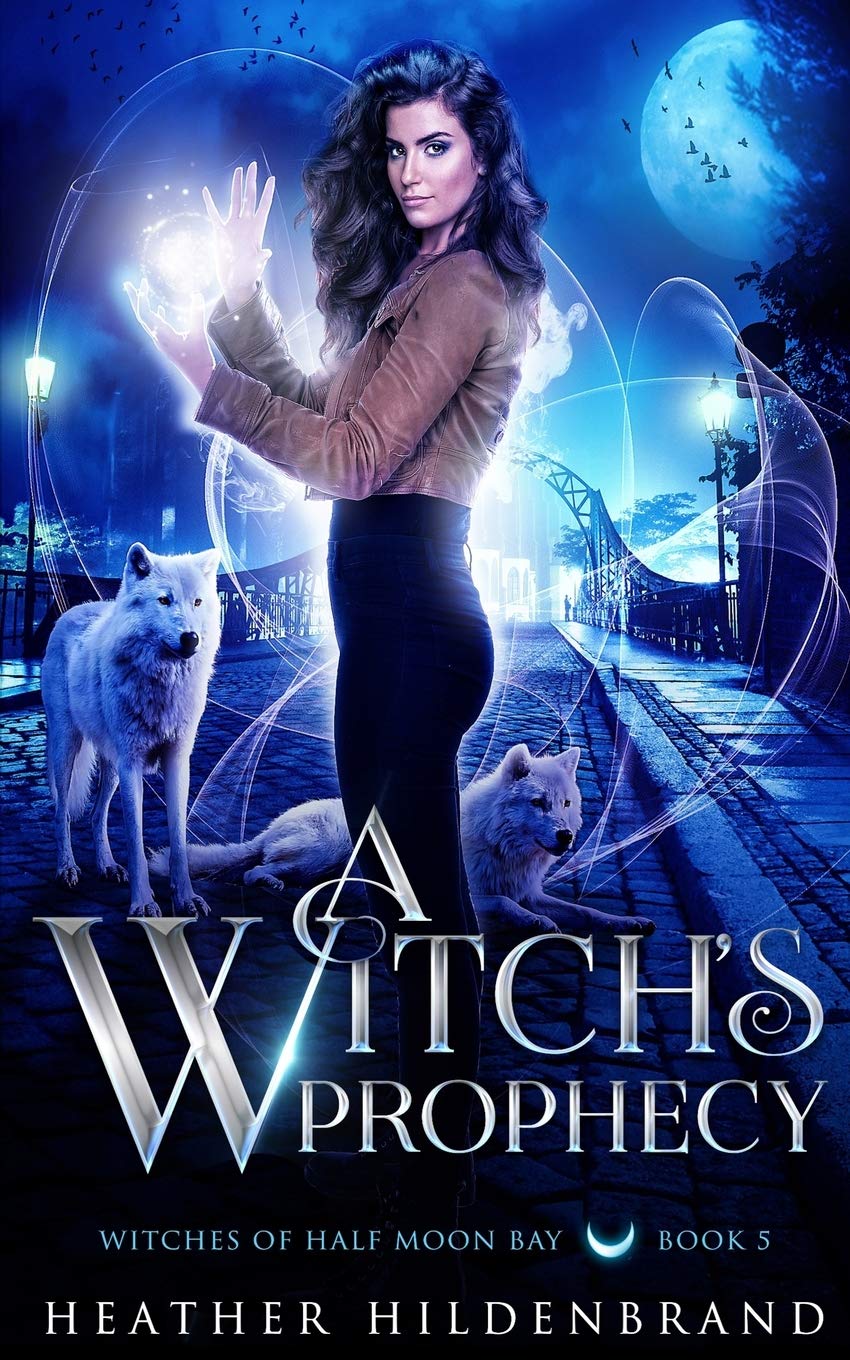 A Witch's Prophecy, book #5