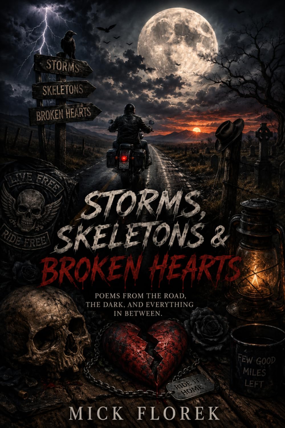 Storms, Skeletons & Broken Hearts
