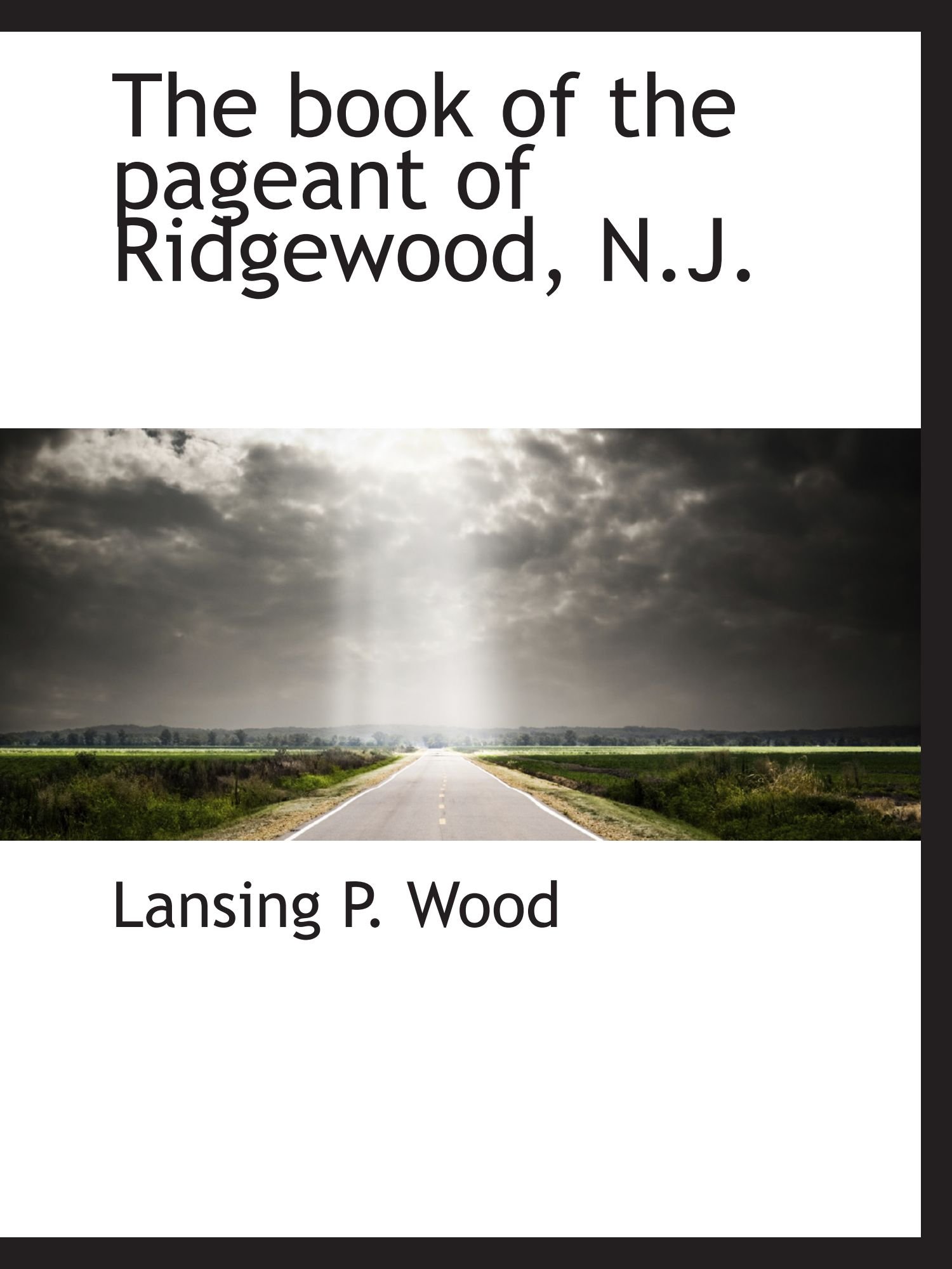 The book of the pageant of Ridgewood, N.J.