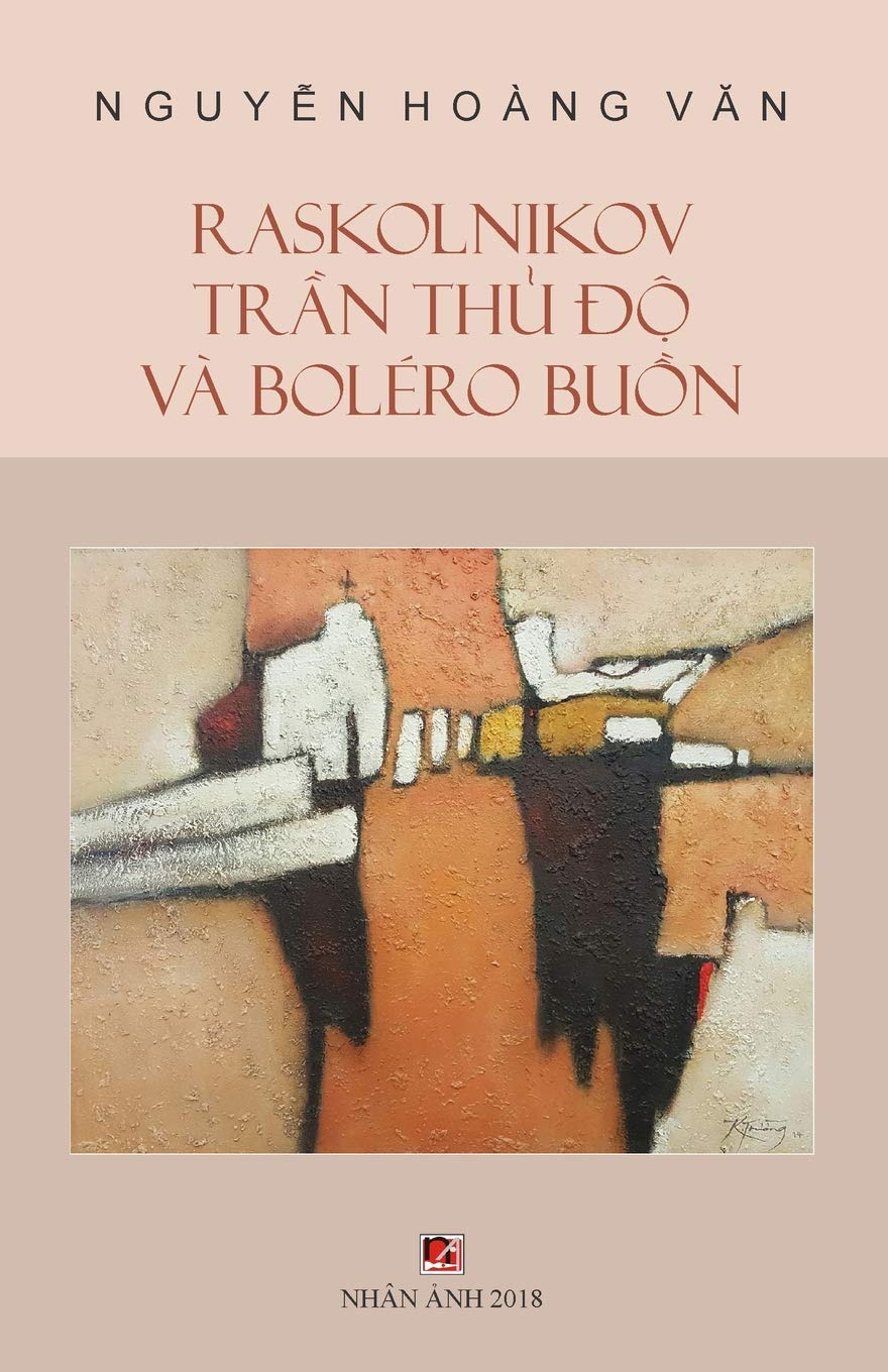 Raskolnikov, Tran Thu Do Va Bolero Buon