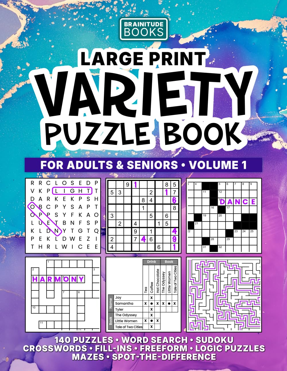 Large Print Variety Puzzle Book for Adults & Seniors: 140 Puzzles Including Word Search, Sudoku, Crosswords, Fill-Ins, Mazes & Spot the Difference