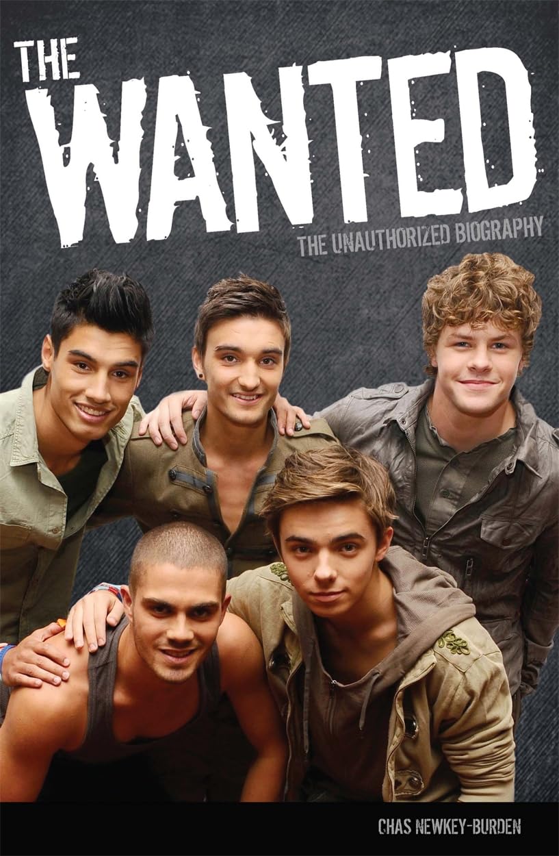 The Wanted: The Unauthorized Biography      Kindle Edition