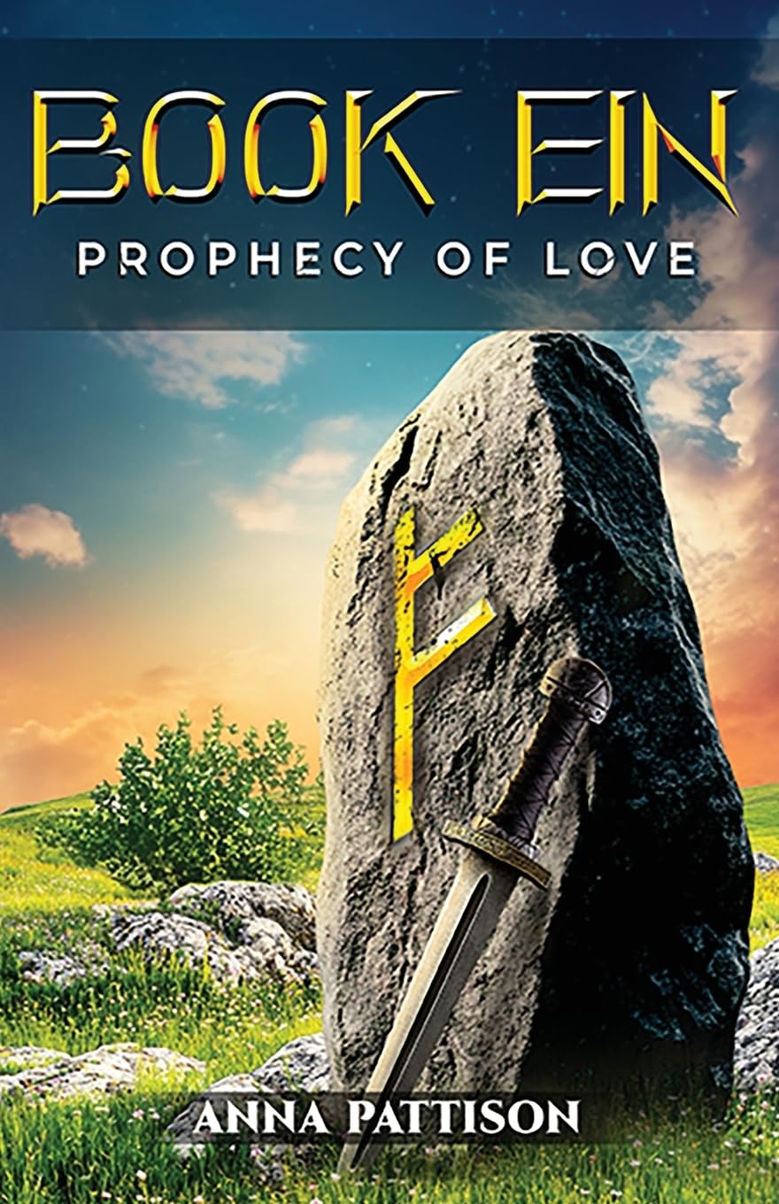 Book Ein: Prophecy of Love: 1 (The Norse Prophecy Series)