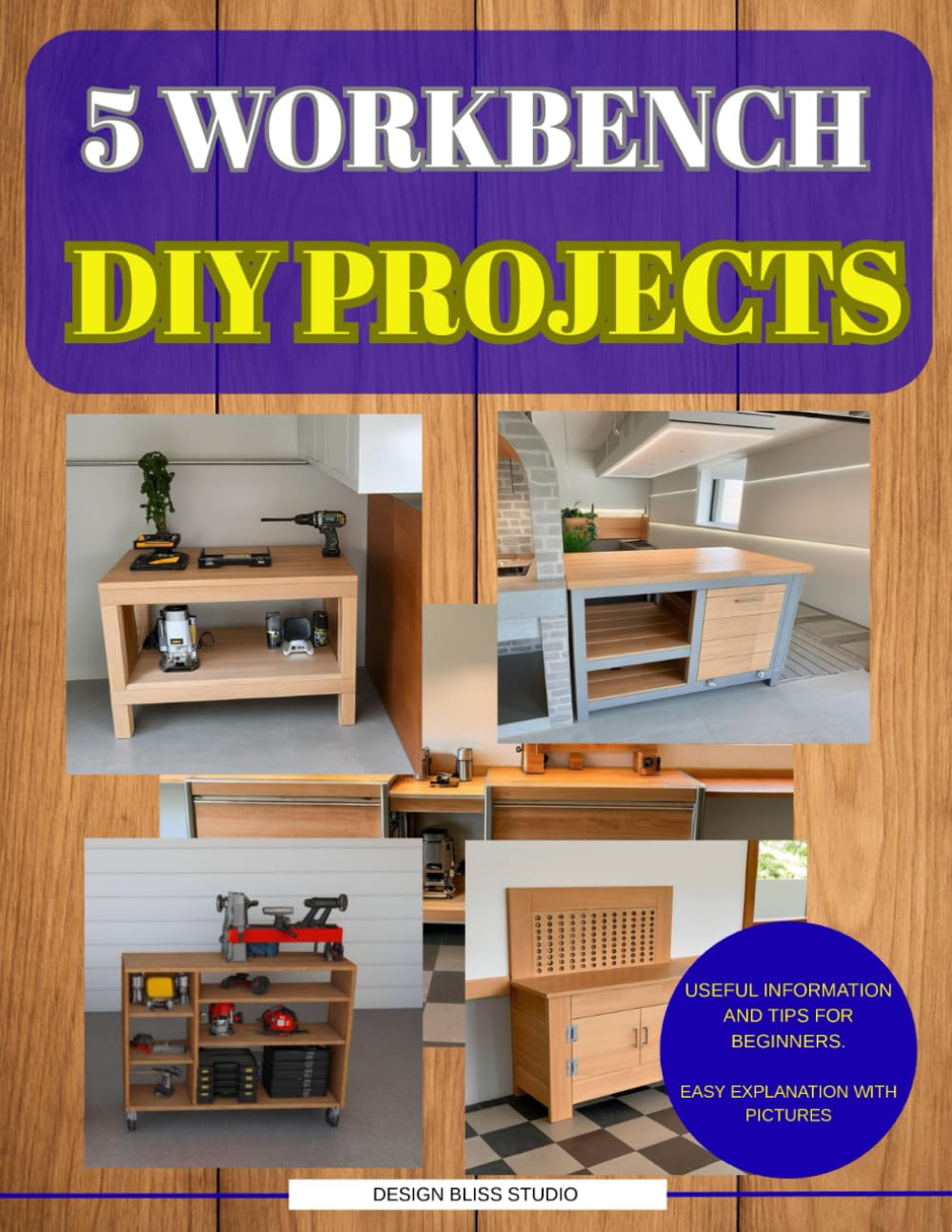 5 WORKBENCH DIY PROJECTS