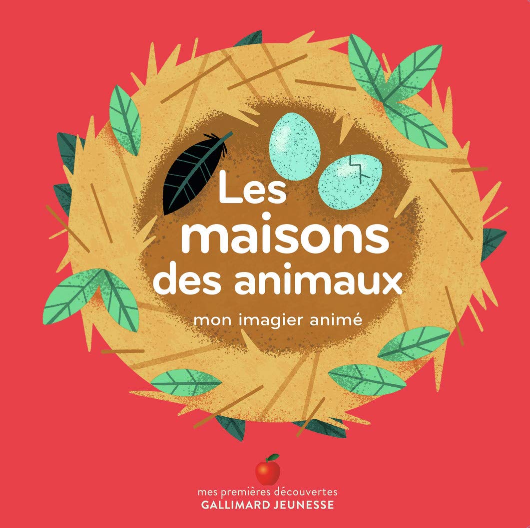 Les maisons des animaux: Mon imagier animé