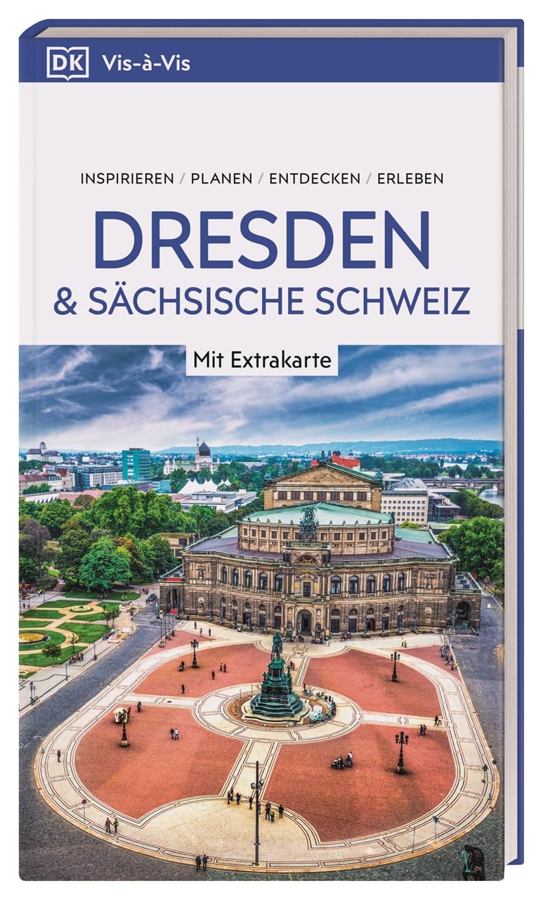 Vis-à-Vis Reiseführer Dresden und Sächsische Schweiz: Mit wetterfester Extra-Karte und detailreichen 3-D-Illustrationen. Von Reisenden. Für Reisende.