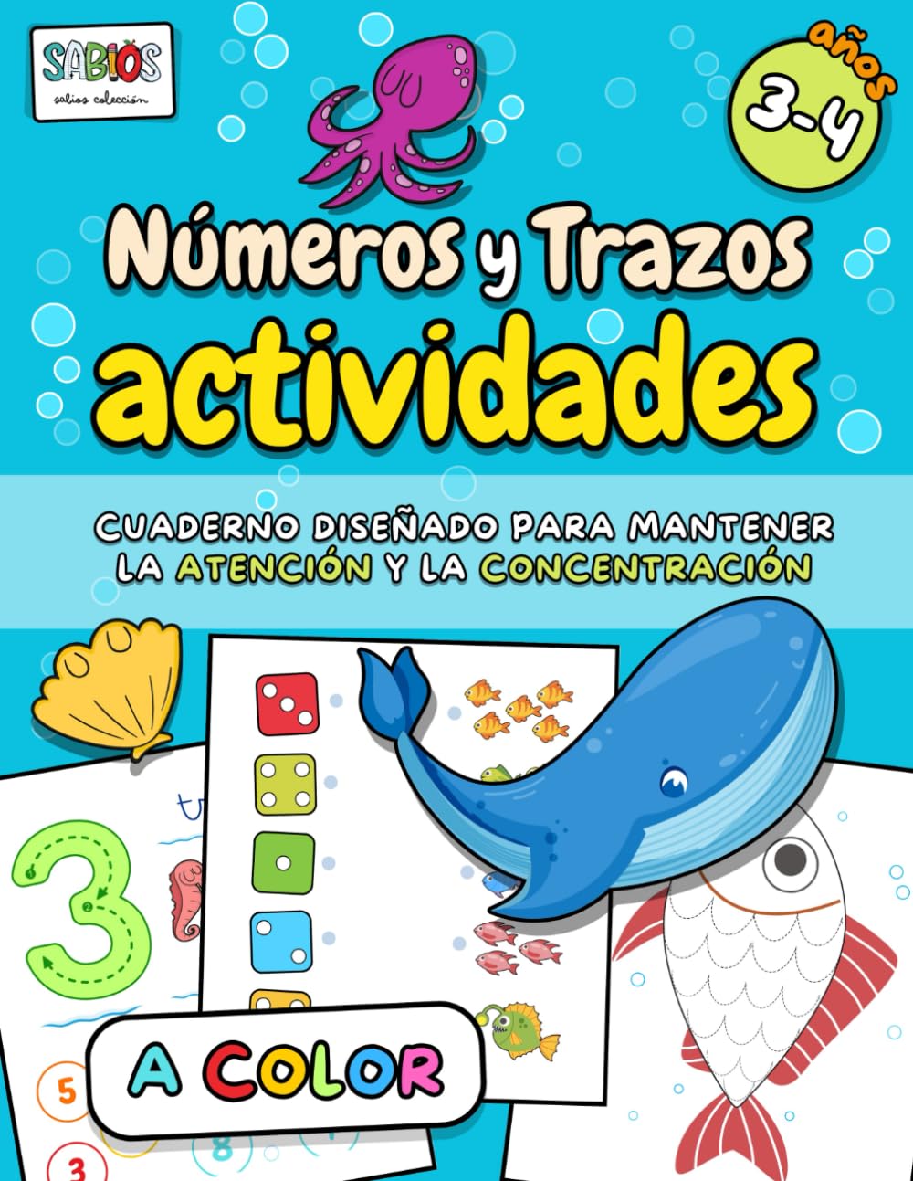 Números y Trazos - Actividades A COLOR para 3 y 4 años: Cuaderno para mejorar habilidades motoras y manejo del lápiz: Trazos, Formas y Números. ... la Motricidad, la Atención y Concentración)