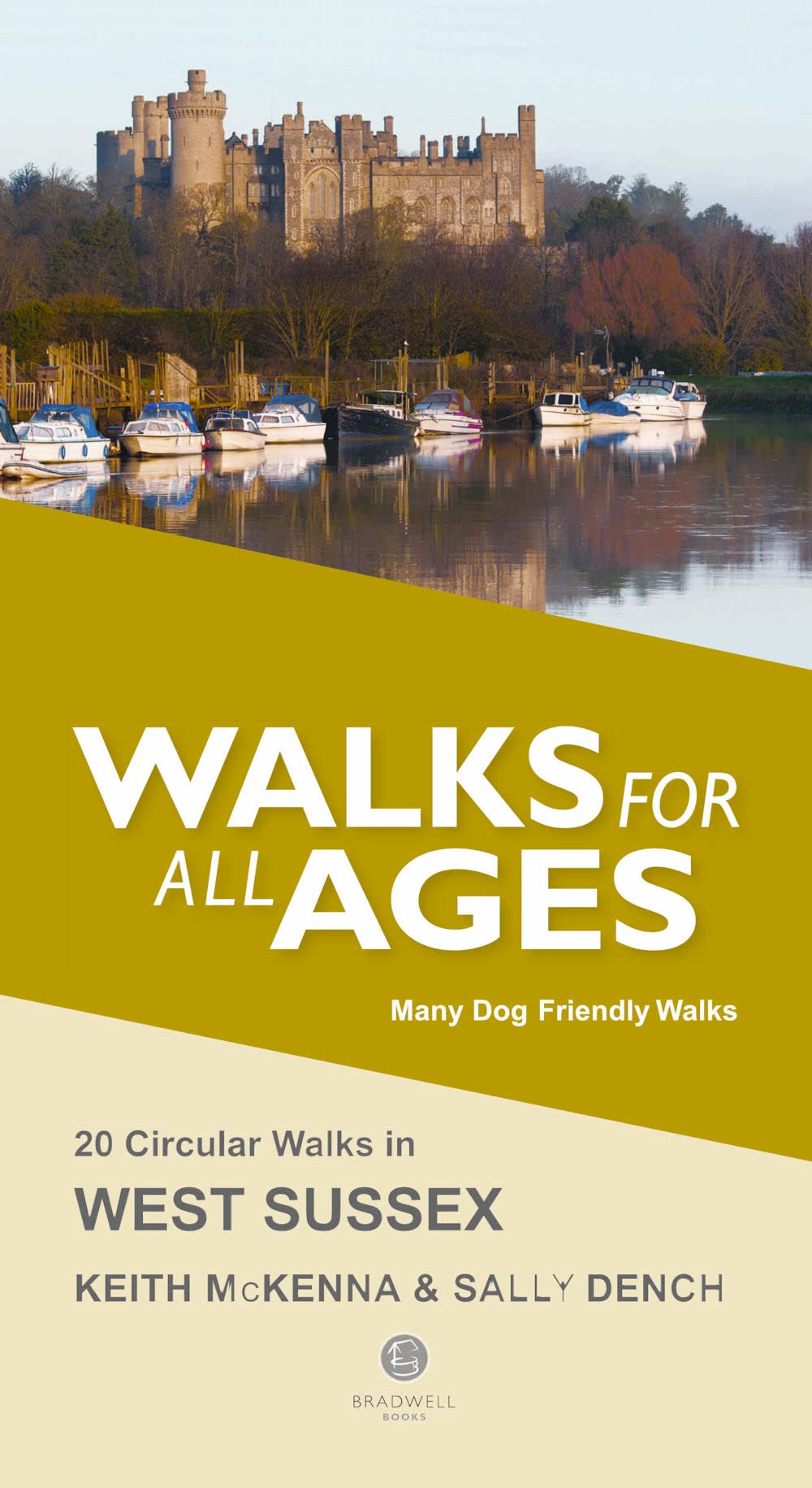 West Sussex Walks for all Ages: 20 Short Walks for All the Family