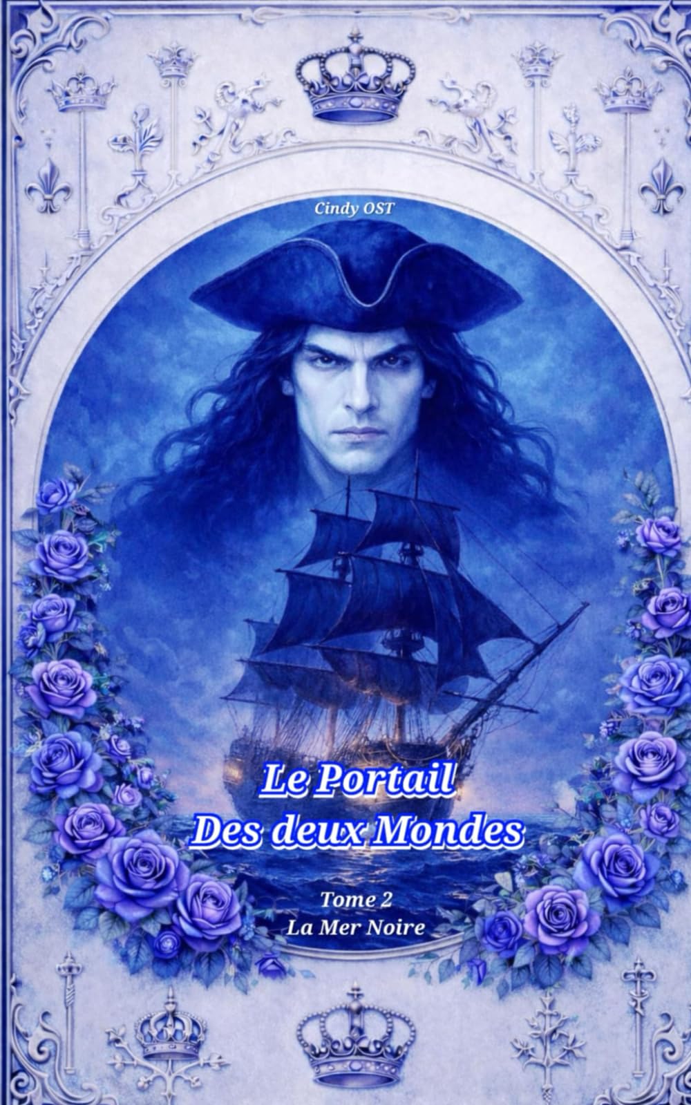 Le portail des deux mondes: Tome 2 : La mer noire