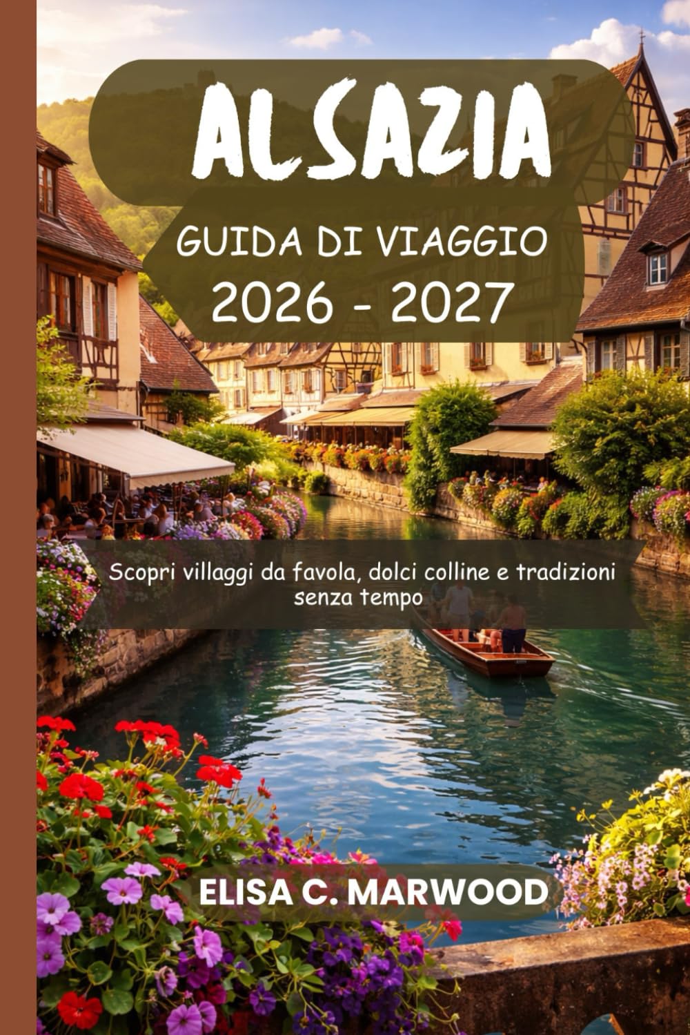 ALSAZIA Guida di viaggio 2026-2027