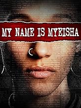 My Name Is Myeisha
