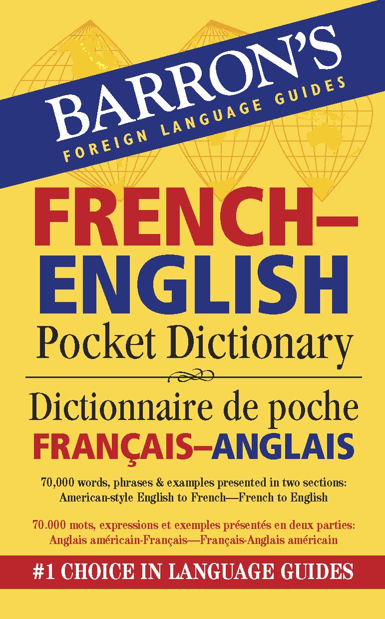 Barron's French-English Pocket Bilingual Dictionary (Barron's Pocket Bilingual Dictionaries) (French and English Edition)