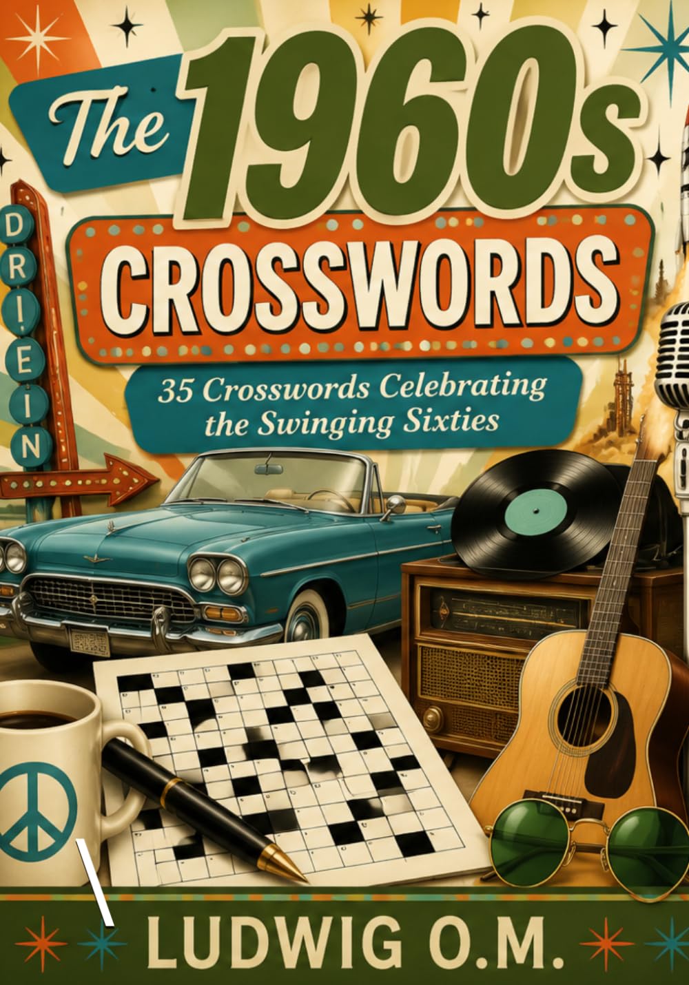 The 1960s Crosswords: 35 Crosswords Celebrating the Fabulous Fifties (The Buffalo Soldier Crossword Collection)