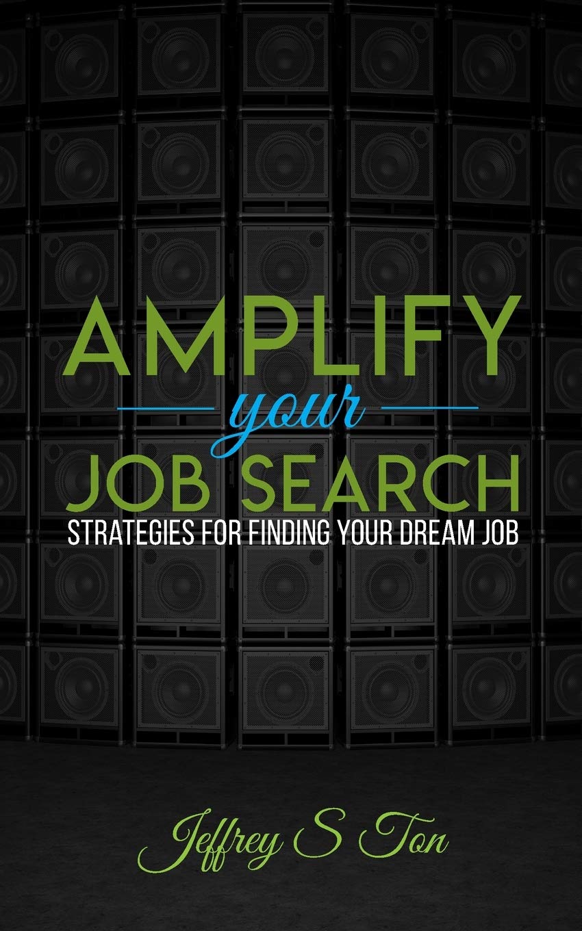 Amplify Your Job Search: Strategies for Finding Your Dream Job