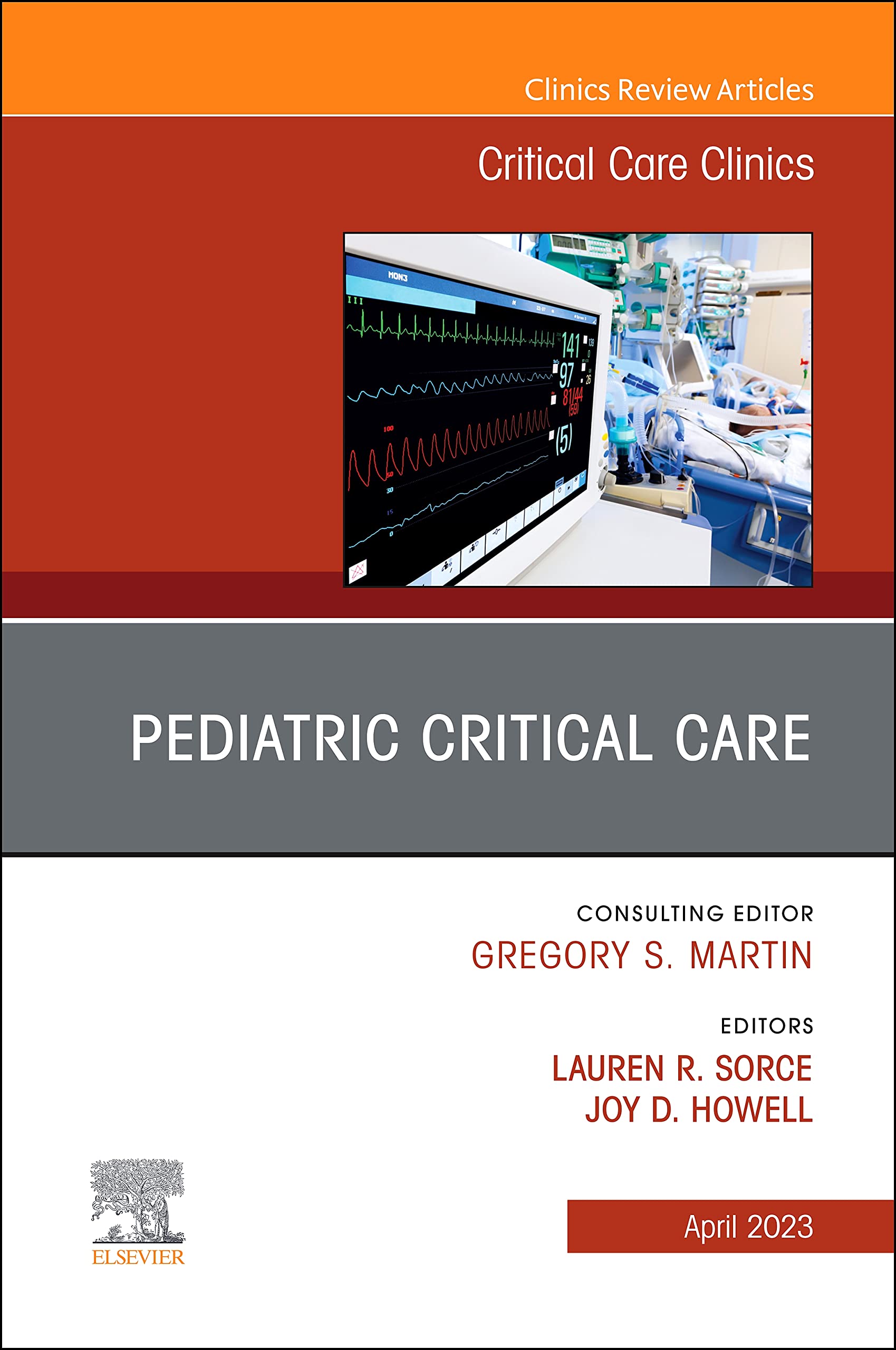 Pediatric Critical Care, An Issue of Critical Care Clinics, E-Book (The Clinics: Internal Medicine)
