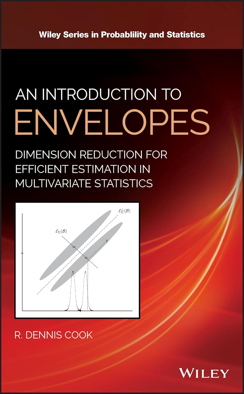 Amazon.com: An Introduction to Envelopes: Dimension Reduction for ...