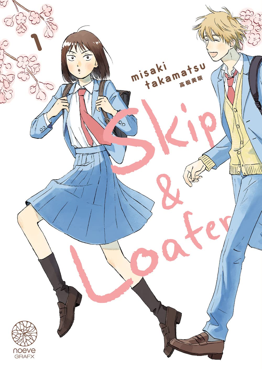 Skip & Loafer T01 9782383163503 TAKAMATSU MISAKI Books Skip & Loafer T01 9782383163503 TAKAMATSU MISAKI Books