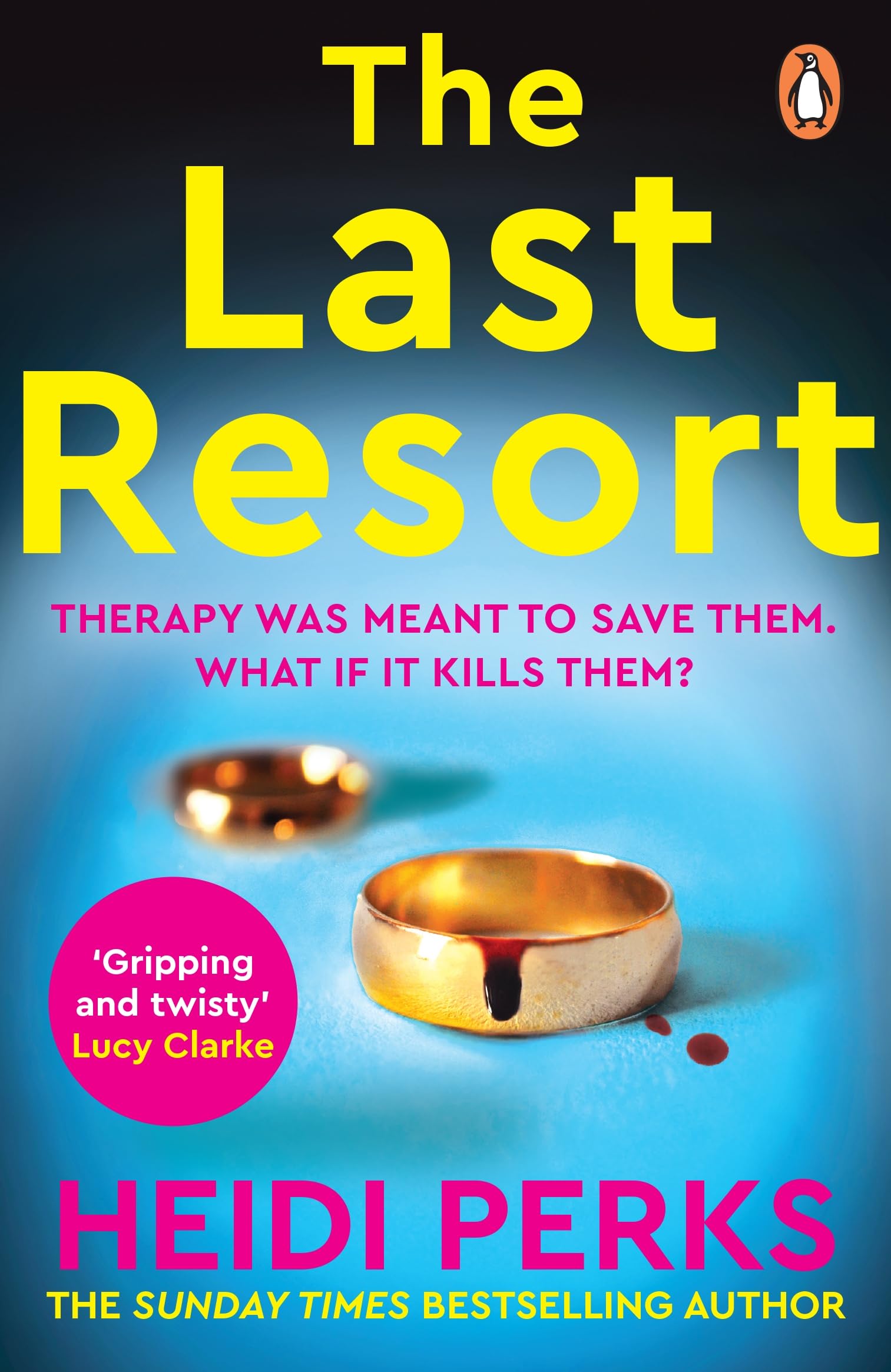 The Last Resort: The twisty new crime thriller from the Sunday Times bestselling author