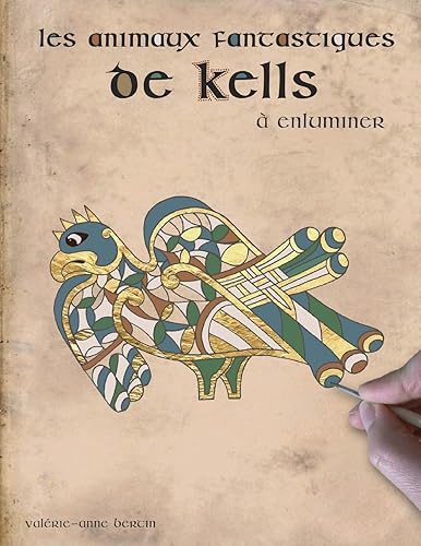 Les animaux fantastiques de Kells à enluminer