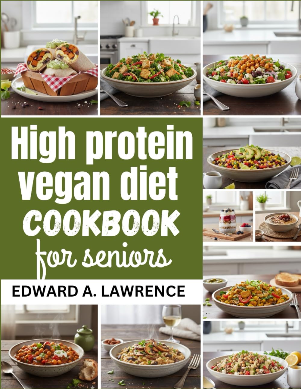 High protein vegan diet cookbook for seniors