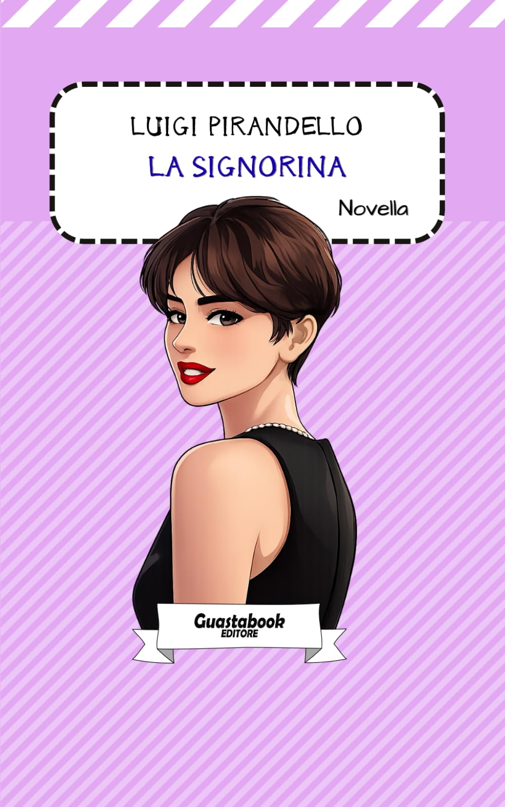 La signorina di Luigi Pirandello: Novella (Novelle di Luigi Pirandello)