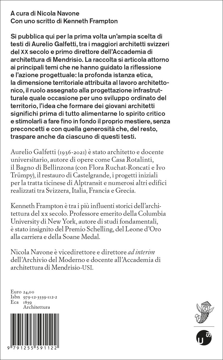 Fare fino in fondo il proprio mestiere. Scritti scelti su architettura e urbanistica