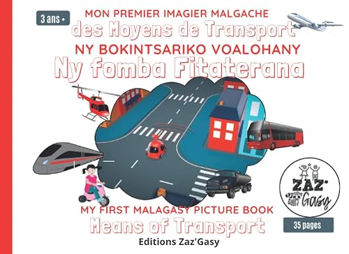 Mon premier imagier malgache des moyens de TRANSPORTS | Ny bokintsariko voalohany ny fomba FITATERANA | My first Malagasy picture book of TRANSPORT means