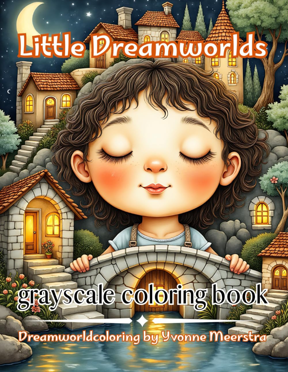 Little Dreamworlds: Gentle Fantasy Coloring Pages for Peaceful, Imaginative Moments