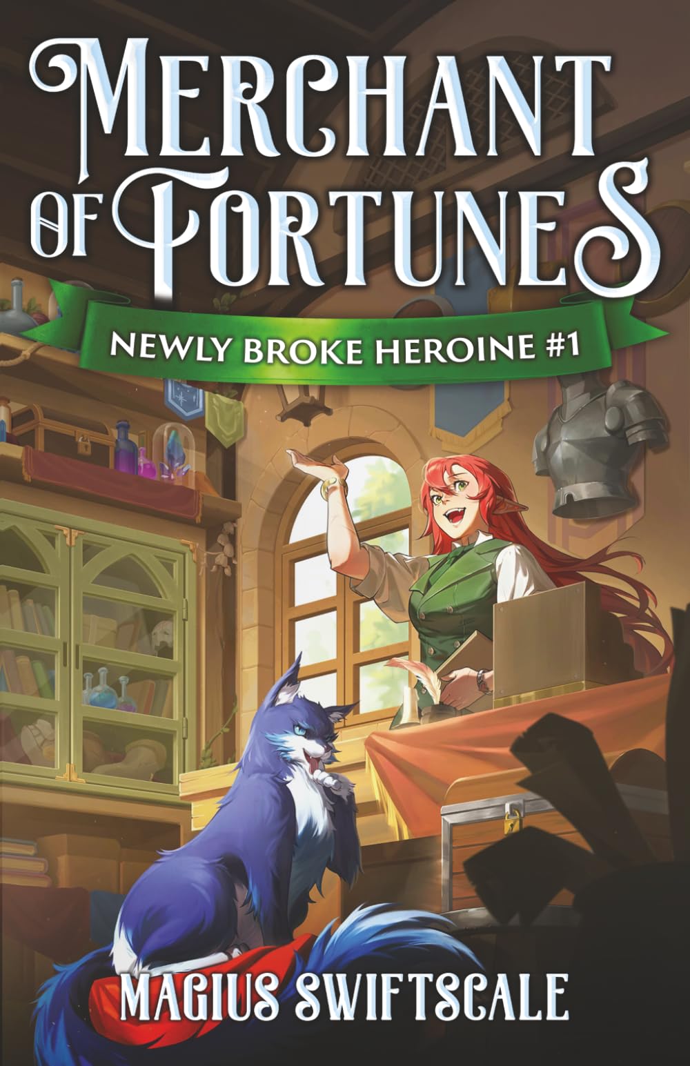 Merchant of Fortunes: A Cozy Isekai Fantasy: 1 (Newly Broke Heroine)