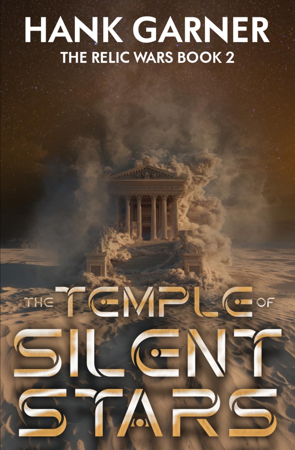The Temple of Silent Stars (Relic Wars)
