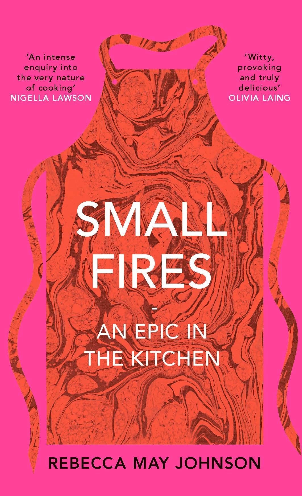 Small Fires: An Epic in the Kitchen. Johnson 9781911590484 Fast Free Shipping**