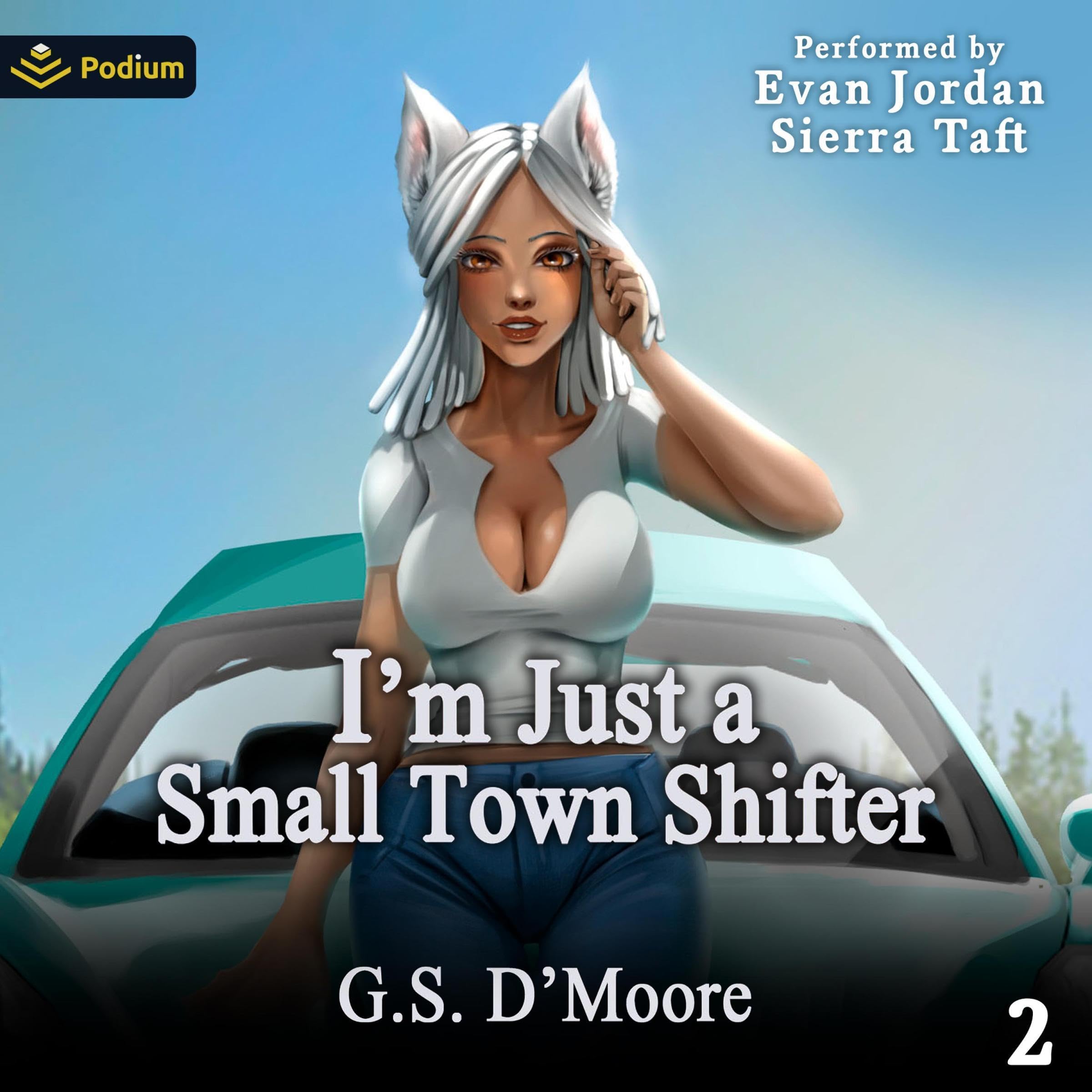 Cover art for I'm Just a Small Town Shifter 2