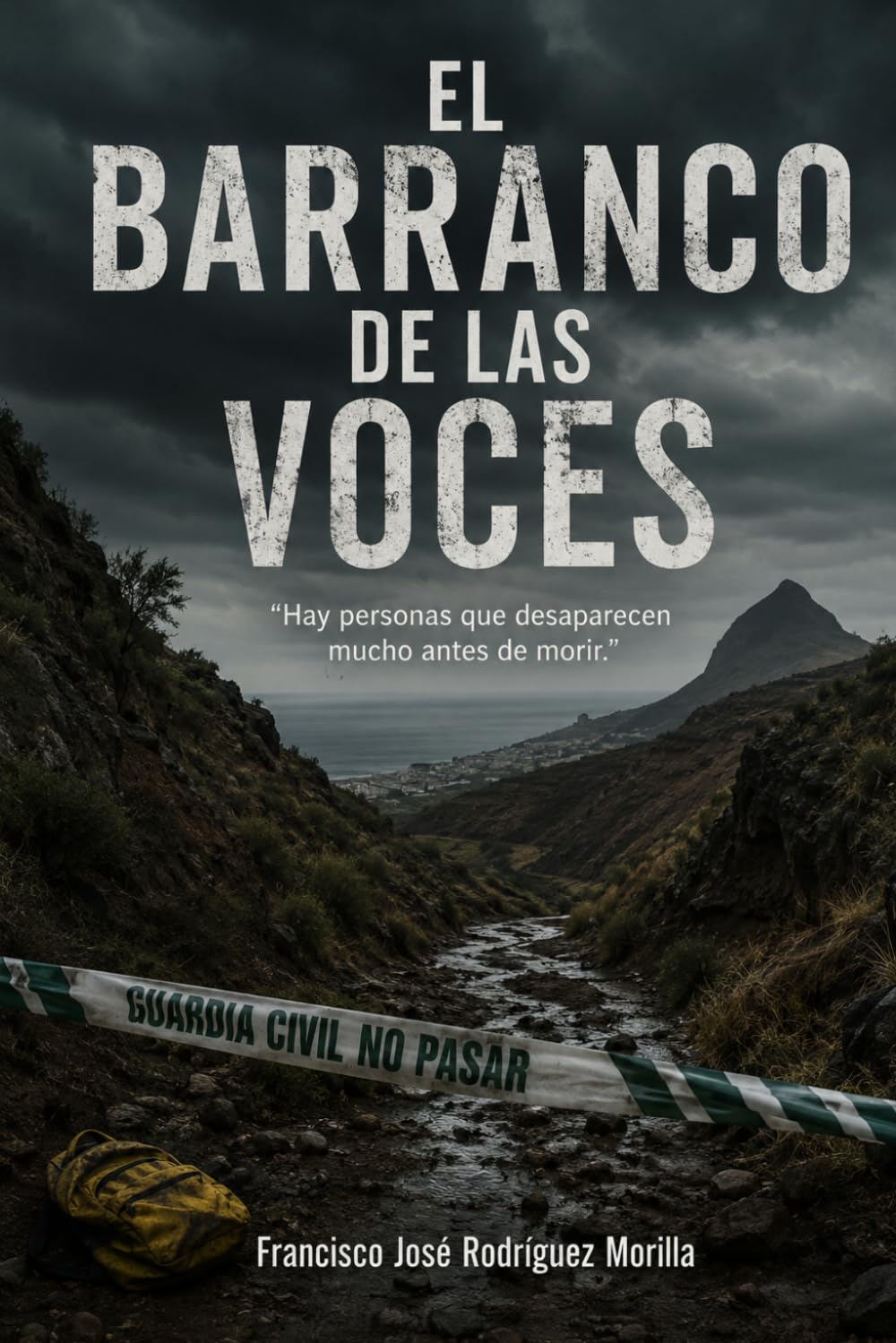 EL BARRANCO DE LAS VOCES: Hay personas que desaparecen mucho antes de morir