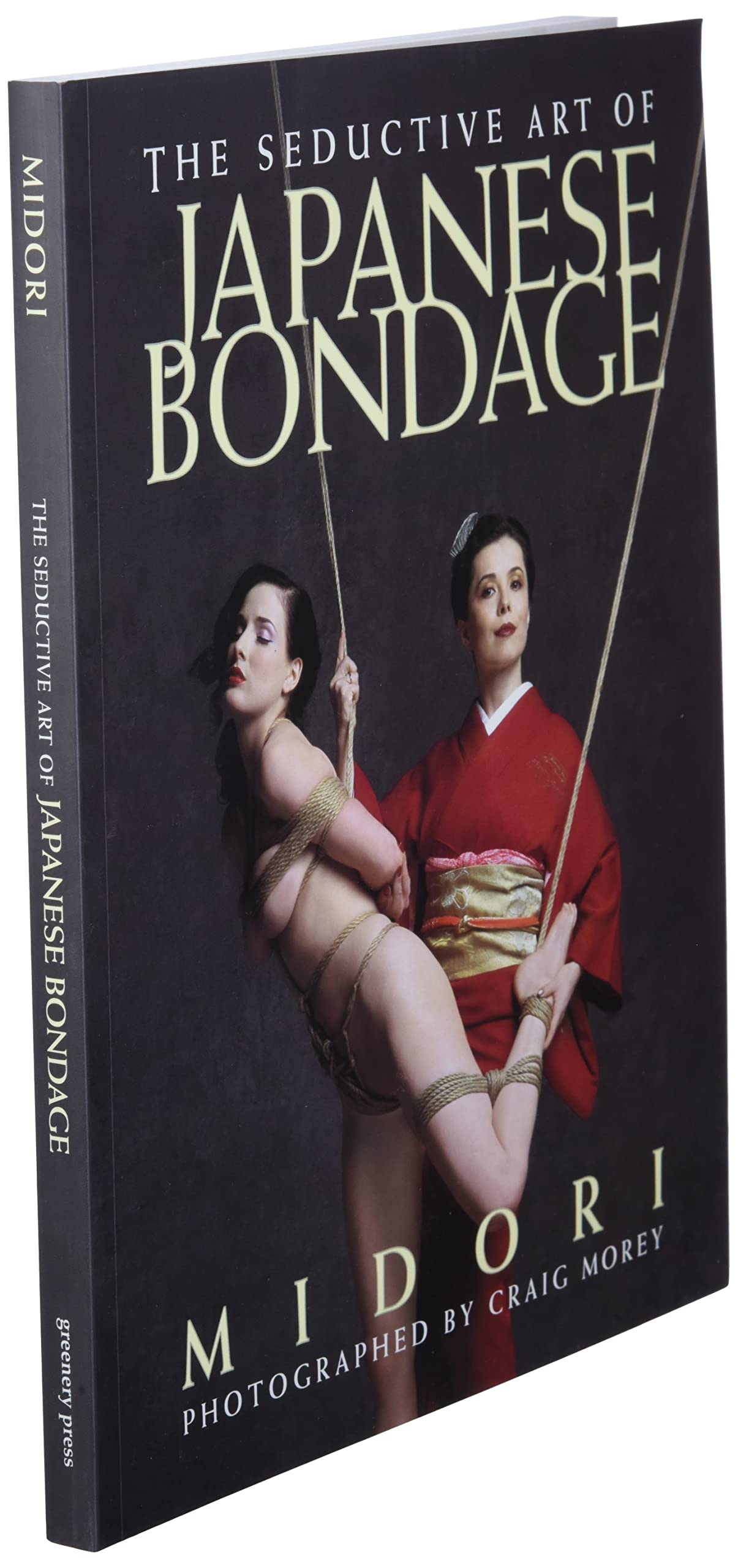 Seductive Art of Japanese Bondage: Paperback