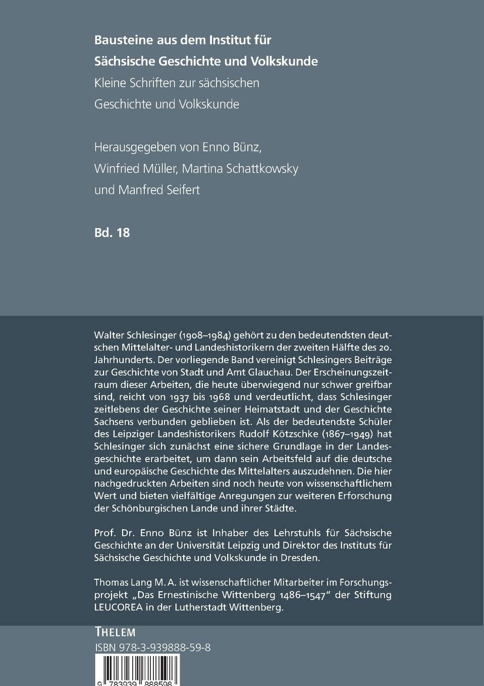 Beiträge zur Geschichte der Stadt Glauchau: Unter Mitarbeit von Thomas Lang, herausgegeben von Enno Bünz (Bausteine aus dem Institut für Sächsische Geschichte und Volkskunde)