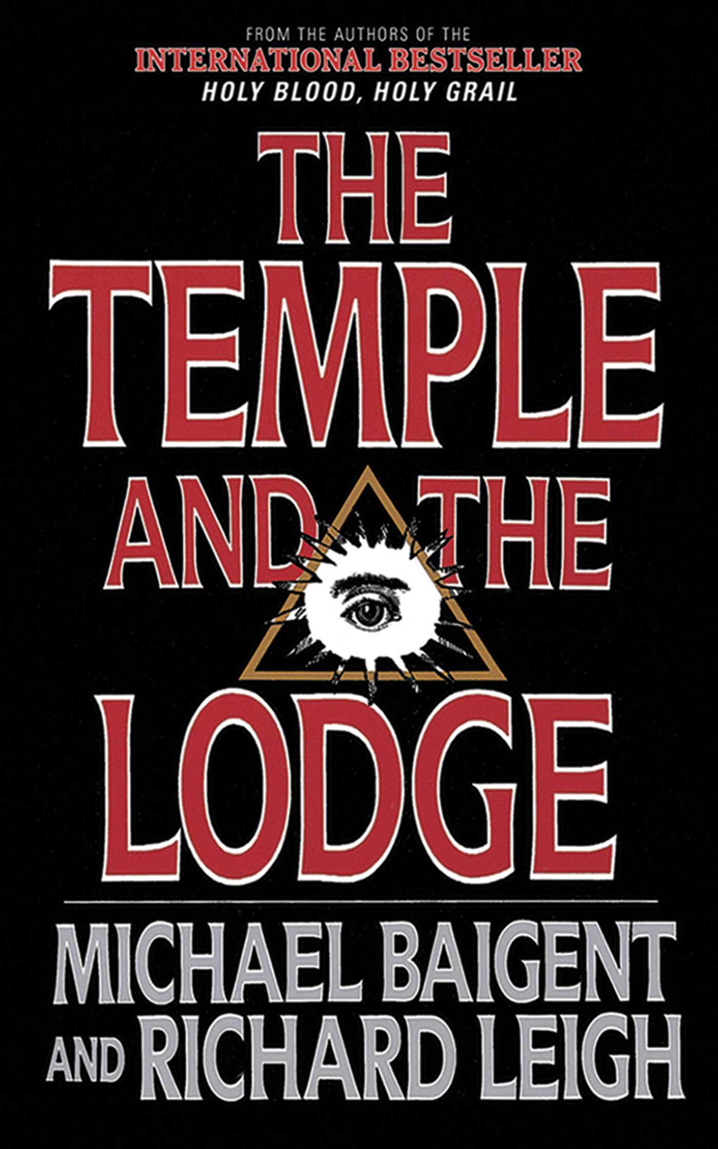 Buy The Temple and the Lodge: The Strange and Fascinating History of the Knights Templar and the Freemasons — BookShops.in