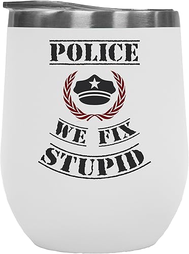 Miniatura 1 de Police, We Fix Stupid Coffee & Tea Mug or Office Decor for Officer & Cop - 12oz Wine Tumbler White