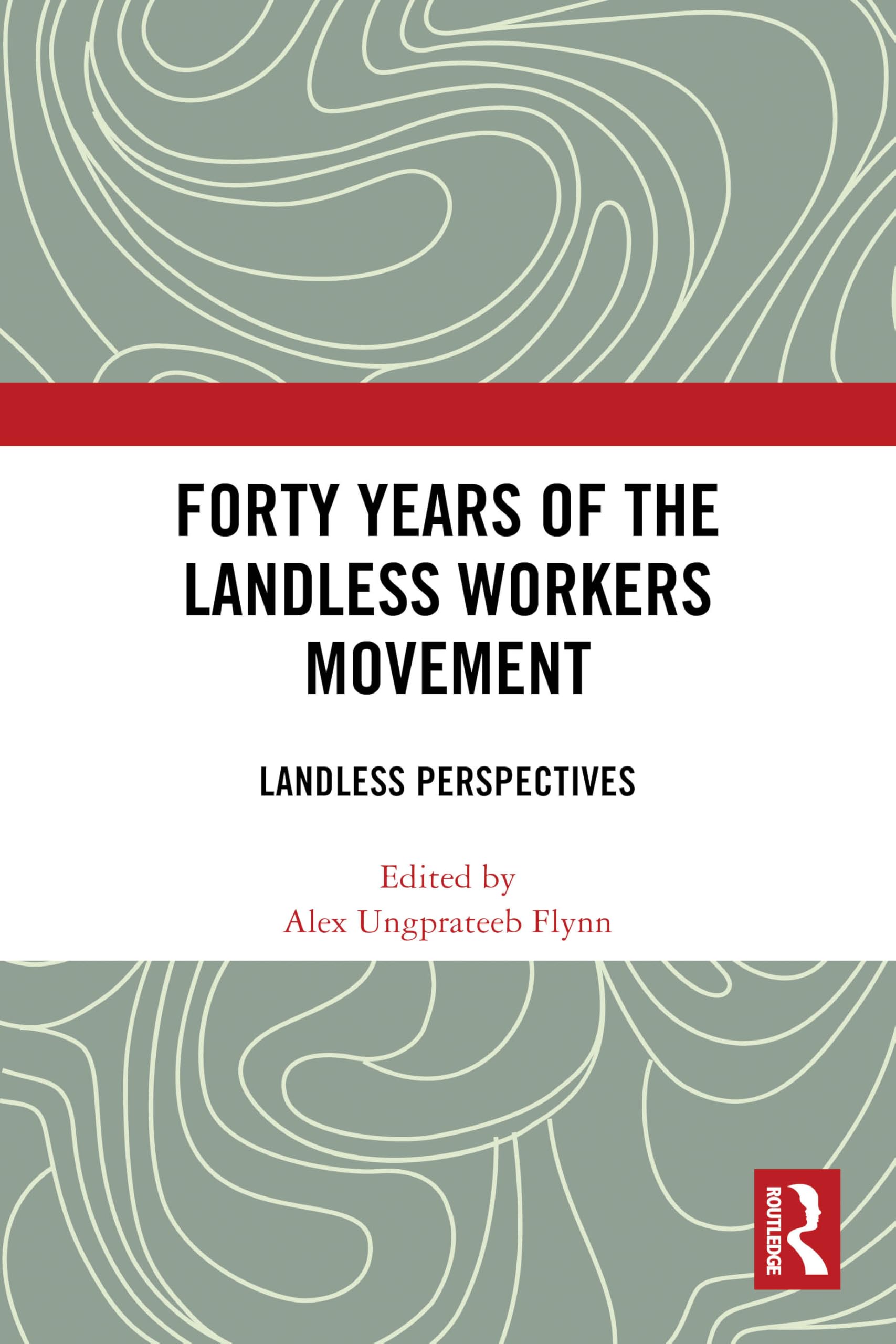 Forty Years of the Landless Workers Movement: Landless Perspectives