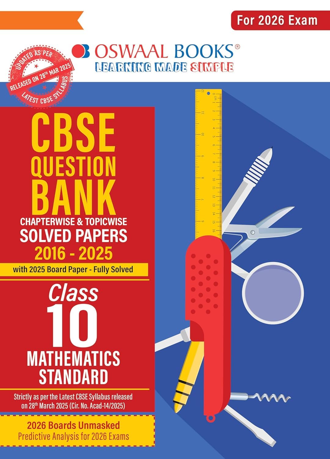 Oswaal CBSE Question Bank Chapterwise and Topicwise SOLVED PAPERS Class 10 Mathematics (Standard) For Exam 2026 Paperback – 3 April 2025 Paperback – 30 October 2024