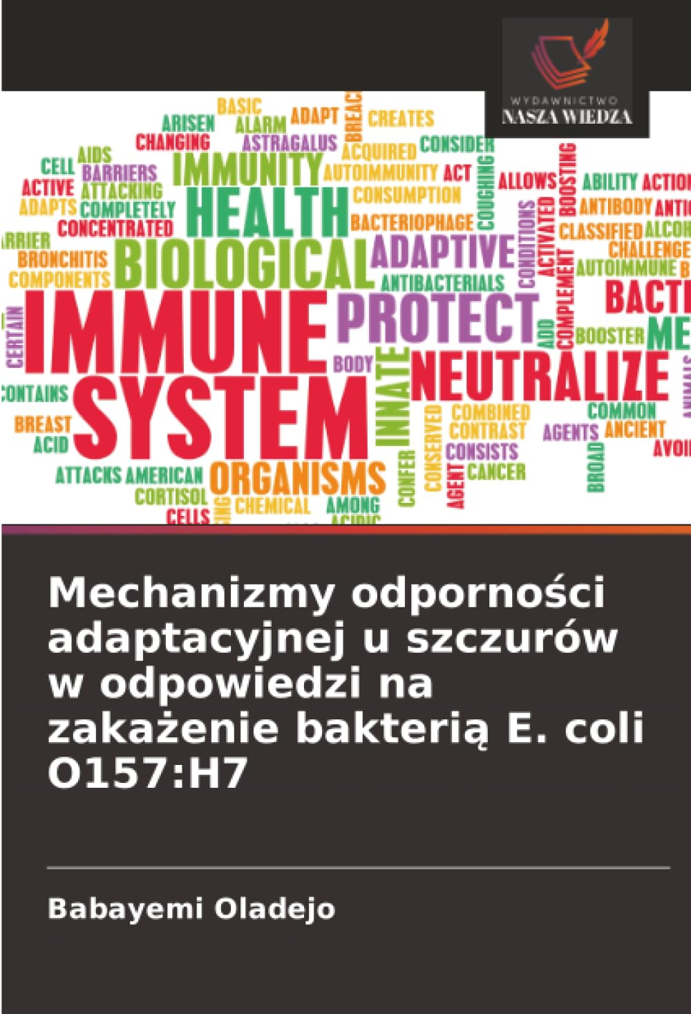 Mechanizmy odporno¿ci adaptacyjnej u szczurów w odpowiedzi na zaka¿enie bakteri¿ E. coli O157:H7