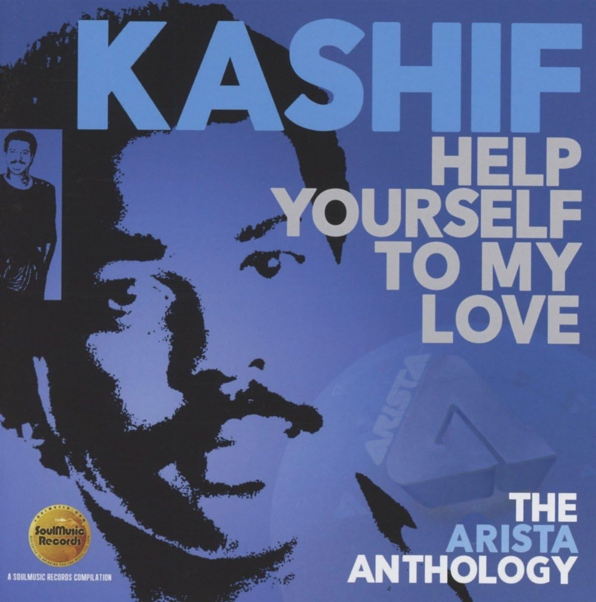 Help Yourself To My Love: The Arista Anthology