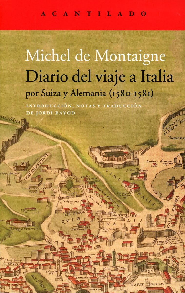 Diario del viaje a Italia: por Suiza y Alemania (1580-1581): 412 (El Acantilado)