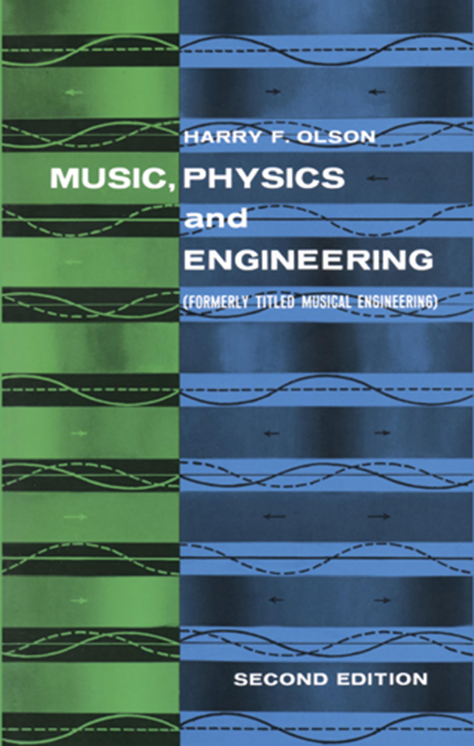 Music, Physics and Engineering (Dover Books On Music: Acoustics)