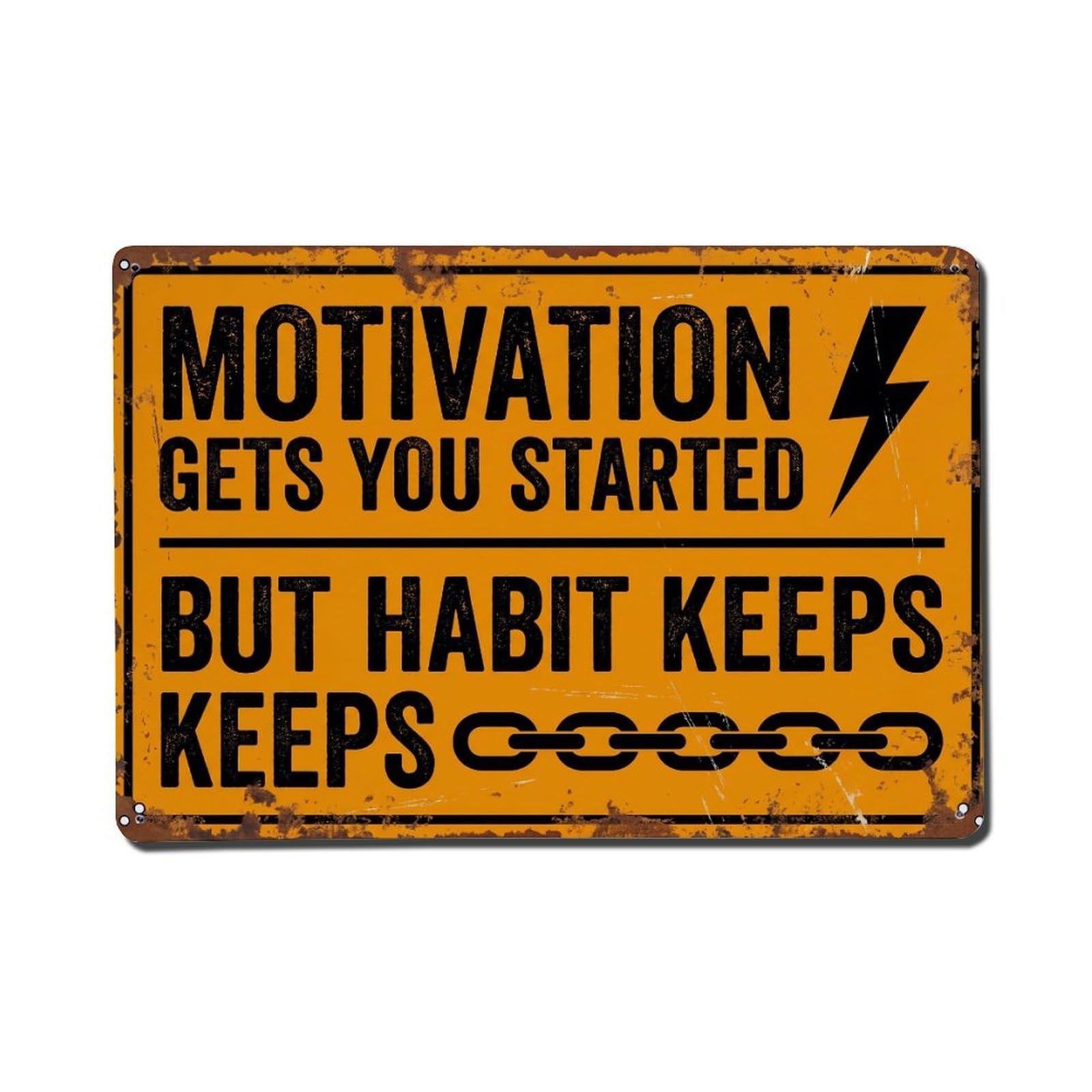 Motivation Started Habit Keeps Retro Motivational Slogans 2 Metal Tin Sign Plaque Wall Decor for Cafe, Club Bar, Office, Home Garden Metal Poster 8x12Inch