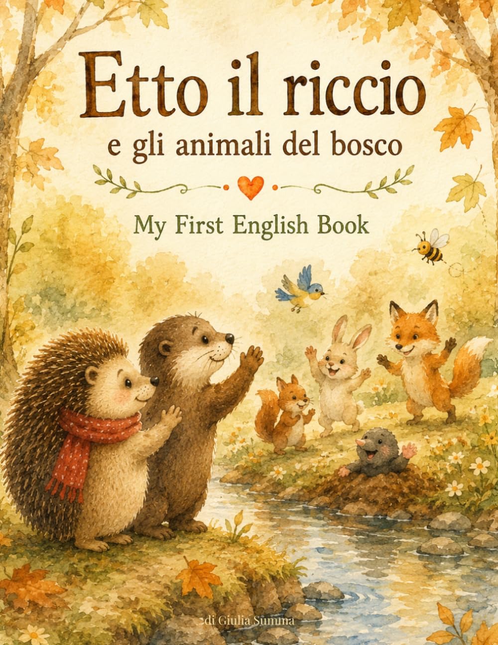 Etto il riccio e gli animali del bosco: My First English Book